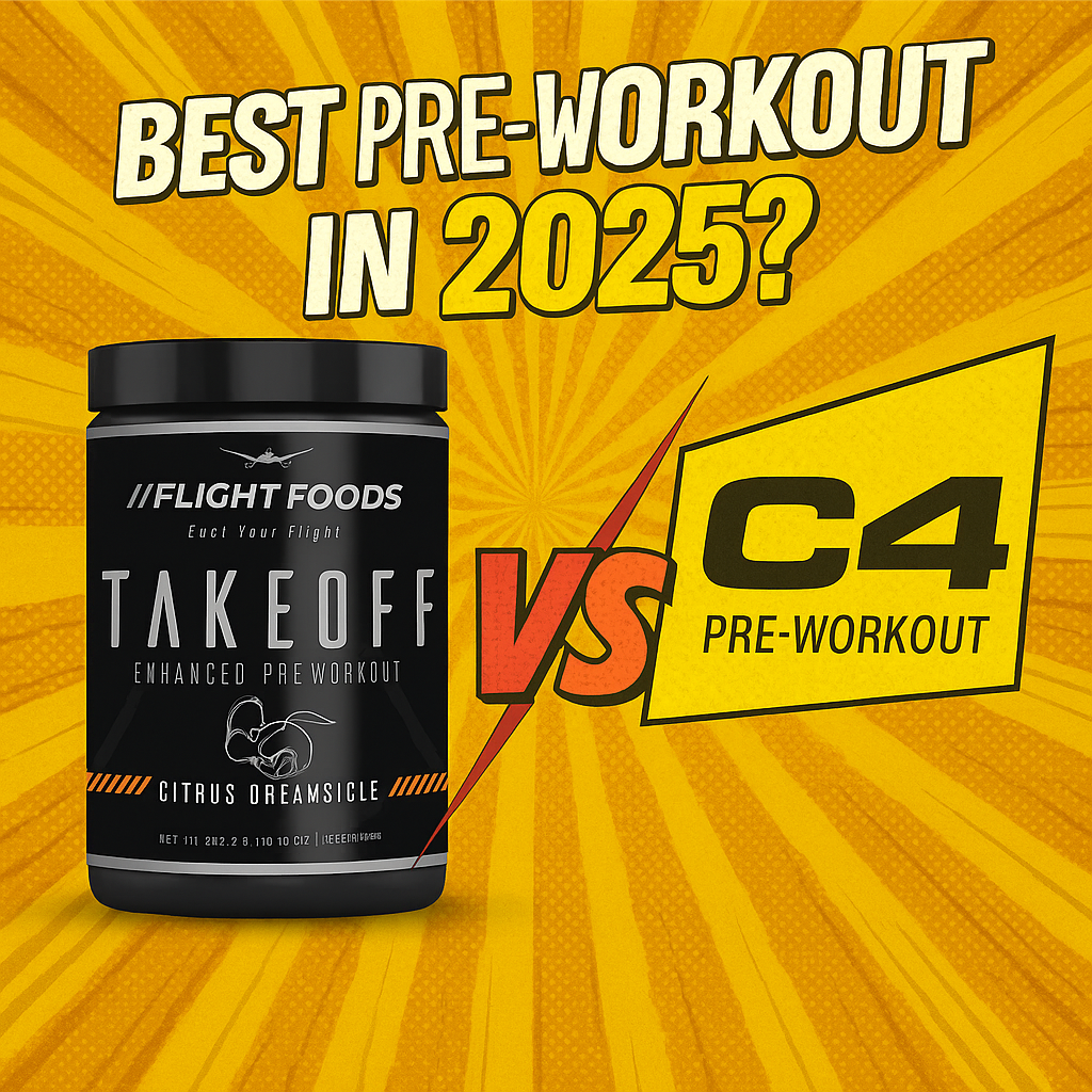 C4 vs. Flight Foods Pre-Workout: Best Pre-Workout for Energy, Focus & Purpose in 2025