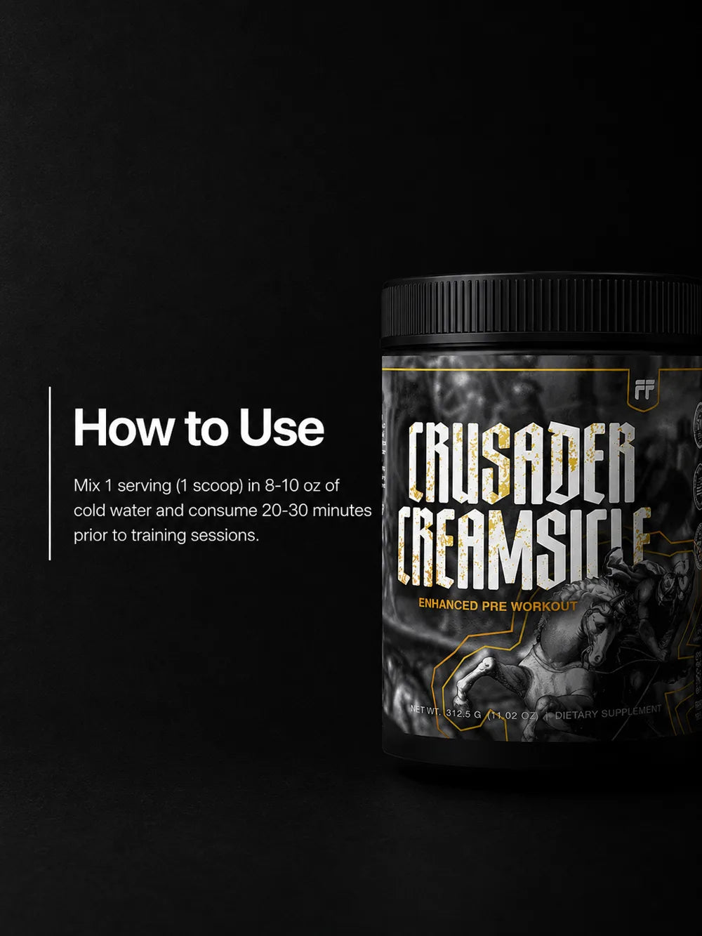How to use Crusader Creamsicle: mix one scoop in 8 to 10 oz of cold water 20 to 30 minutes before training