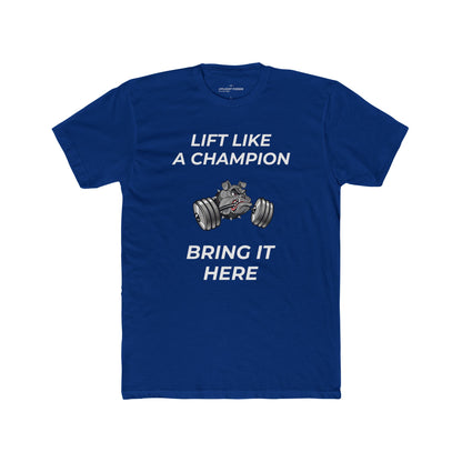 Lift Like a Champion Tee